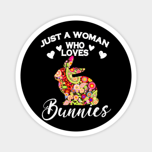 Just A Woman Who Loves Bunnies Magnet